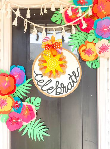 Celebrate Circle Door Hanger with Sunshine Add On